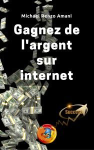 Gagnez de l'argent sur internet