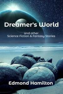 Dreamer's World and other Science Fiction & Fantasy Stories
