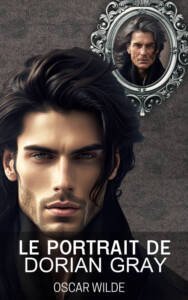 Couverture du roman Le portrait de Dorian Gray de Oscar Wilde