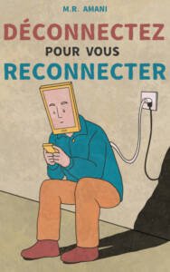 Couverture du livre Déconnectez pour vous reconnecter