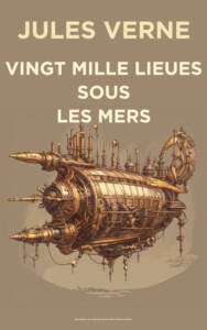 Vingt mille lieues sous les mers Édition intégrale illustrée