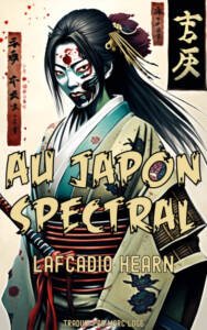 Au Japon spectral, couverture du livre broché